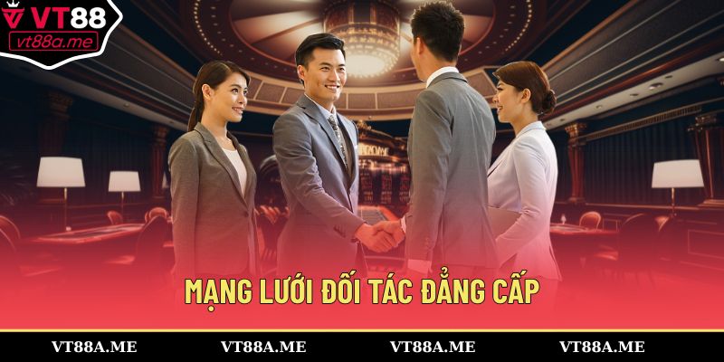 Mạng lưới đối tác đẳng cấp