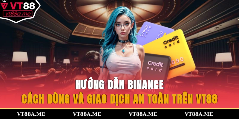 hướng dẫn binance